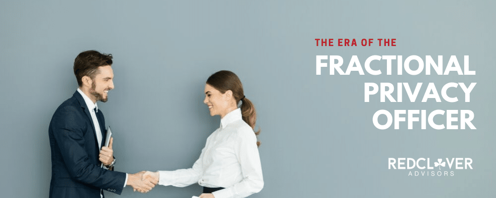 The Era of the Fractional Privacy Officer and Why You Need One Now