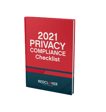 2021 Privacy Compliance Checklist by Red Clover Advisors