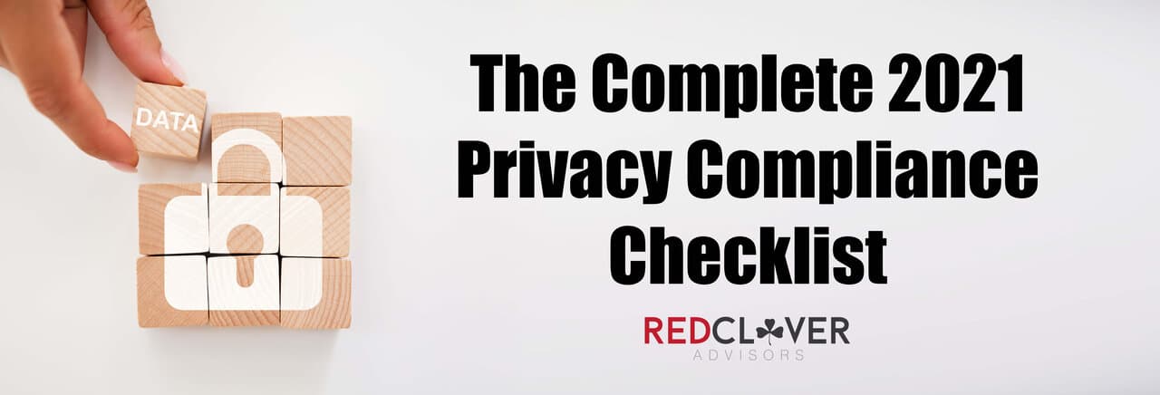 The Complete 2021 Privacy Compliance Checklist Header