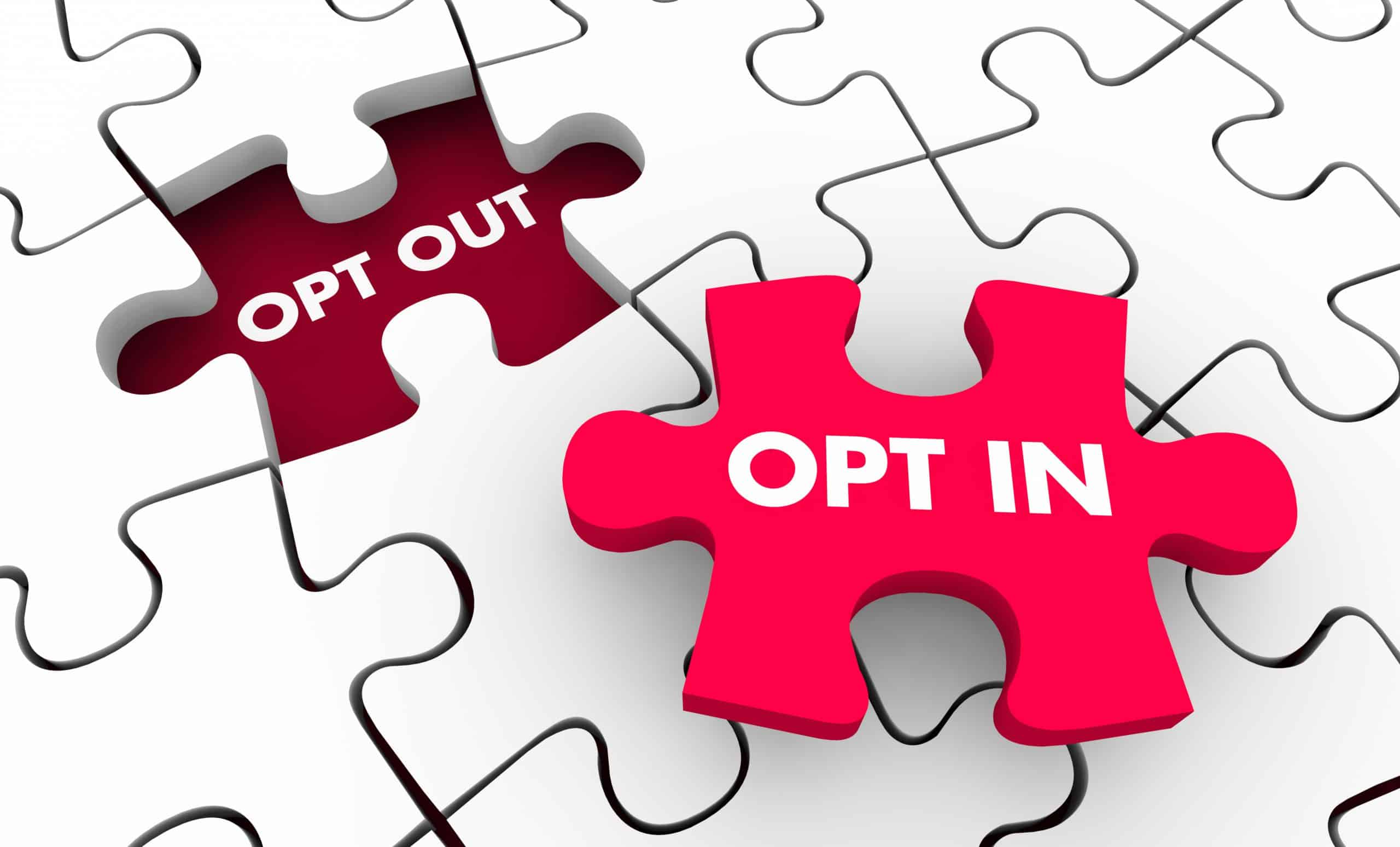 What Is Opt-In and Opt-Out and How to Do It Right